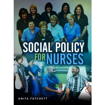 Social Policy for Nurses  Fatchett Anita  Wiley - Blackwell  9780745649207