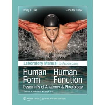 Laboratory Manual to Accompany Human Form, Human Function  Hull Kerry L.; Shaw Jennifer  LIPPINCOTT Williams and Wilkins  9780781780223