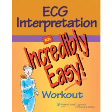 ECG Interpretation: An Incredibly Easy! Workout  AA.VV.  LIPPINCOTT Williams and Wilkins  9780781783088