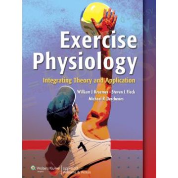 Exercise Physiology  Kraemer William J.; Fleck Steven J.; Deschenes Michael R.  LIPPINCOTT Williams and Wilkins  9780781783514