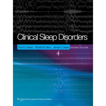 Clinical Sleep Disorders, 2ed.  Carney Paul R.; Berry Richard B.; Geyer James D.  LIPPINCOTT Williams and Wilkins  9780781786928