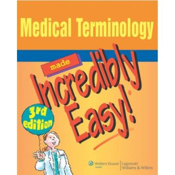 Medical Terminology Made Incredibly Easy!, 3ed.  AA.VV.  LIPPINCOTT Williams and Wilkins  9780781788458