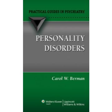 Personality Disorders  Berman Carol W.  LIPPINCOTT Williams and Wilkins  9780781794015