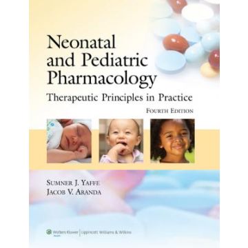 Neonatal and Pediatric Pharmacology, 4ed.  Yaffe Sumner J.; Aranda Jacob V.  LIPPINCOTT Williams and Wilkins  9780781795388