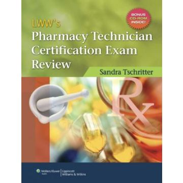 LWW's Pharmacy Technician Certification Exam Review  Tschritter Sandra  LIPPINCOTT Williams and Wilkins  9780781796330