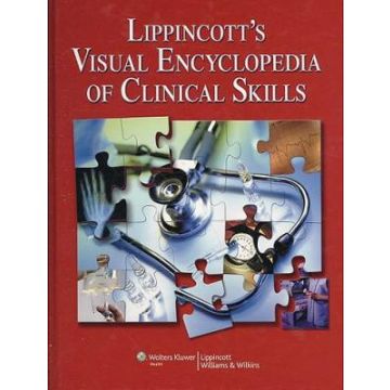 Lippincott's Visual Encyclopedia of Clinical Skills  AA.VV.  LIPPINCOTT Williams and Wilkins  9780781798327