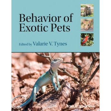 Behavior of Exotic Pets  Tynes Valarie V.  Wiley - Blackwell  9780813800783