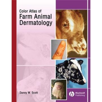 Color Atlas of Farm Animal Dermatology  Scott Danny W.  Wiley - Blackwell  9780813805160