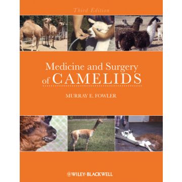 Medicine and Surgery of Camelids, 3ed.  Fowler Murray E.  Wiley - Blackwell  9780813806167