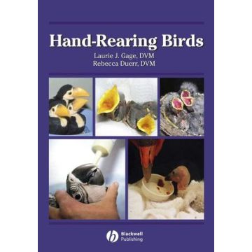 Hand-Rearing Birds  Gage Laurie J.; Duerr Rebecca S.  Wiley - Blackwell  9780813806662