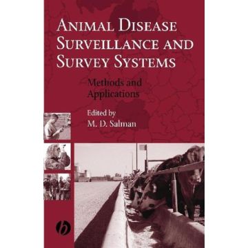 Animal Disease Surveillance and Survey Systems: Methods and Applications  Salman Mo  Wiley - Blackwell  9780813810317