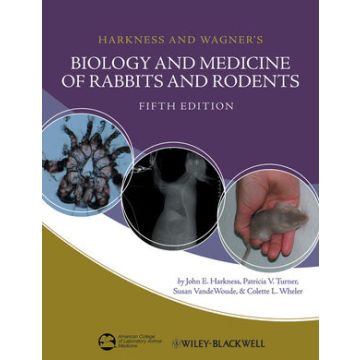 Harkness and Wagner's Biology and Medicine of Rabbits and Rodents, 5ed.  Harkness John E.; Turner Patricia V.; VandeWoude Susan; Wheler Colette L.  Wiley - Blackwell  9780813815312