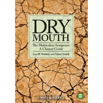 Dry Mouth, The Malevolent Symptom: A Clinical Guide  Sreebny Leo M.; Vissink Arjan  Wiley - Blackwell  9780813816234