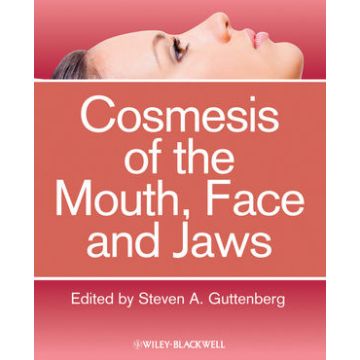 Cosmesis of the Mouth, Face and Jaws  Guttenberg Steven A.  Wiley - Blackwell  9780813816982