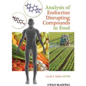 Analysis of Endocrine Disrupting Compounds in Food  Nollet Leo M. L.  Wiley - Blackwell  9780813818160