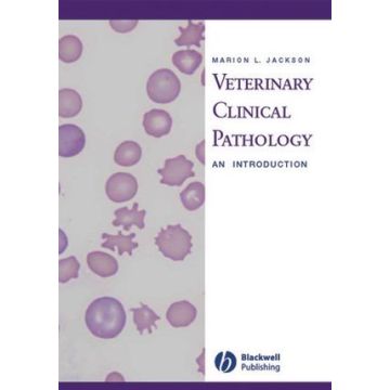 Veterinary Clinical Pathology: An Introduction  Jackson Marion L.  Wiley - Blackwell  9780813821405