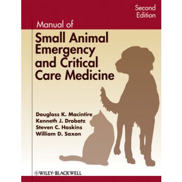 Manual of Small Animal Emergency and Critical Care Medicine, 2/ed.  Macintire Douglass K.; Drobatz Kenneth J.; Haskins Steven C.; Saxon William D.  Wiley - Blackwell  9780813824734