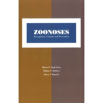 Zoonoses: Recognition, Control, and Prevention  Hugh-Jones Martin E.; Hubbert William T.; Hagstad Harry V.  Wiley - Blackwell  9780813825427