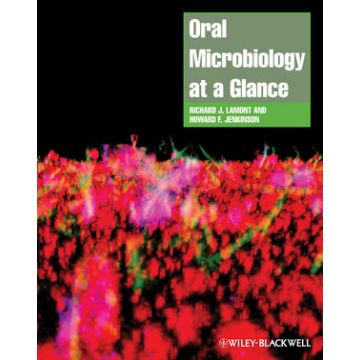Oral Microbiology at a Glance  Lamont Richard J.; Jenkinson Howard F.  Wiley - Blackwell  9780813828923