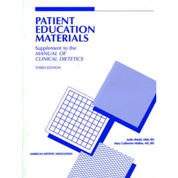 Patient Education Materials and Instructor's Guide: A Supplement to the Manual of Clinical Dietetics, 3ed.  Shield Jo Ellen; Mullen Mary Catherine  Wiley - Blackwell  9780880911924