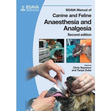  BSAVA Manual of Canine and Feline Anaesthesia and Analgesia, 2/ed.  Seymour Chris; Duke-Novakovski Tanya  Wiley - Blackwell  9780905214986