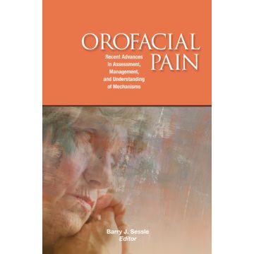 Orofacial Pain  Sessle Barry J.  LIPPINCOTT Williams and Wilkins  9780931092176
