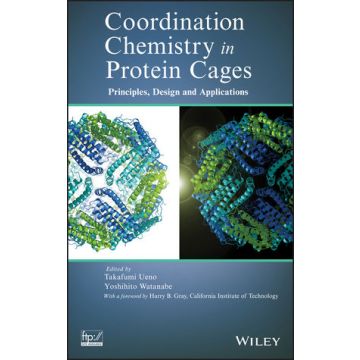 Coordination Chemistry in Protein Cages: Principles, Design, and Applications  Ueno Takafumi; Watanabe Yoshihito  Wiley - Blackwell  9781118078570