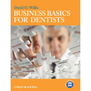Business Basics for Dentists  Willis David O.  Wiley - Blackwell  9781118266069
