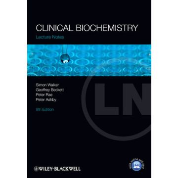 Lecture Notes Clinical Biochemistry, 9ed.  Walker Simon W.; Beckett Geoffrey J.; Rae Peter; Ashby Peter  Wiley - Blackwell  9781118272138