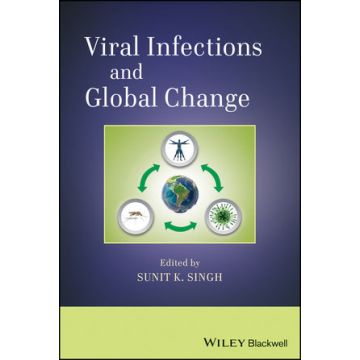 Viral Infections and Global Change  Singh Sunit K.  Wiley - Blackwell  9781118297872