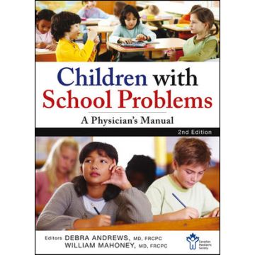 Children With School Problems: A Physician's Manual  Andrews Debra; Mahoney William J.  Wiley - Blackwell  9781118302514