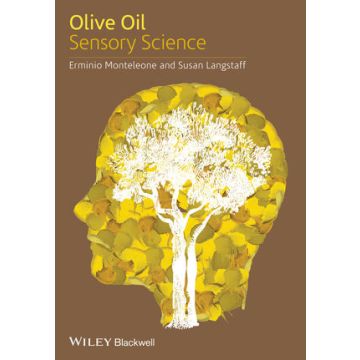 Olive Oil Sensory Science  Monteleone Erminio; Langstaff Susan  Wiley - Blackwell  9781118332528