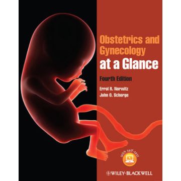 Obstetrics and Gynecology at a Glance, 4ed.  Norwitz Errol R.; Schorge John O.  Wiley - Blackwell  9781118341735