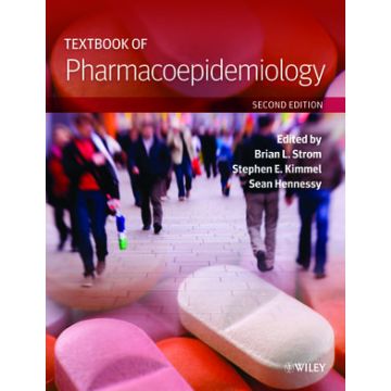Textbook of Pharmacoepidemiology, 2ed.  Strom Brian L.; Kimmel Stephen E.; Hennessy Sean  Wiley - Blackwell  9781118344866