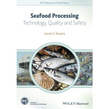 Seafood Processing: Technology, Quality and Safety  Boziaris Ioannis S.  Wiley - Blackwell  9781118346211