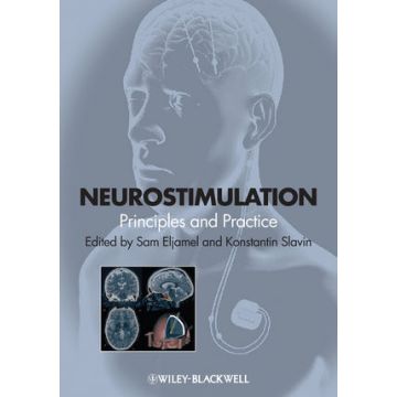 Neurostimulation: Principles and Practice  Eljamel Sam; Slavin Konstantin  Wiley-Blackwell  9781118346358
