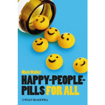 Happy-People-Pills For All  Walker Mark  Wiley - Blackwell  9781118357385