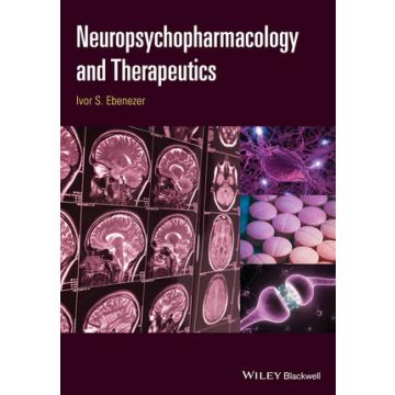 Neuropsychopharmacology and Therapeutics  Ebenezer Ivor  Wiley - Blackwell  9781118385654