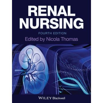Renal Nursing, 4ed.  Thomas Nicola  Wiley - Blackwell  9781118410646