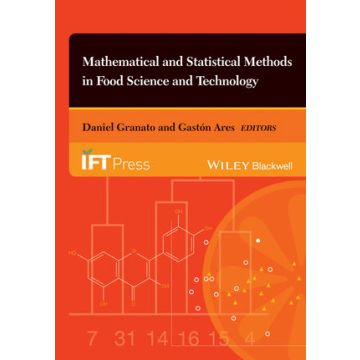 Mathematical and Statistical Methods in Food Science and Technology  Granato Daniel; Ares Gaston  Wiley - Blackwell  9781118433683