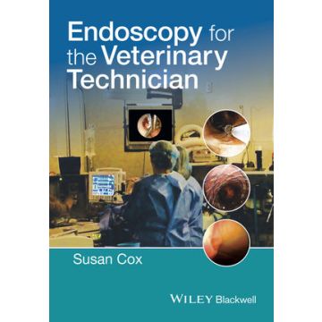 Endoscopy for the Veterinary Technician  Cox Susan  Wiley - Blackwell  9781118434451