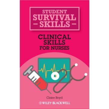 Clinical Skills for Nurses  Boyd Claire  Wiley - Blackwell  9781118448779
