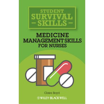 Medicine Management Skills for Nurses  Boyd Claire  Wiley - Blackwell  9781118448854