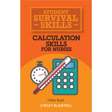 Calculation Skills for Nurses  Boyd Claire  Wiley - Blackwell  9781118448892