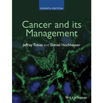 Cancer and its Management, 7ed.  Hochhauser Daniel  Wiley - Blackwell  9781118468739