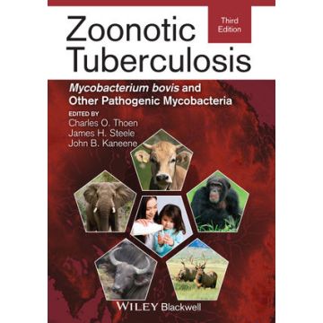 Zoonotic Tuberculosis: Mycobacterium bovis and Other Pathogenic Mycobacteria, 3ed.  Thoen Charles O.; Steele James H.; Kaneene John B.  Wiley - Blackwell  9781118474297