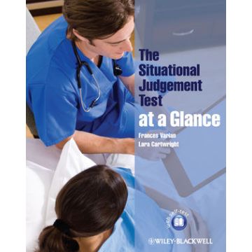The Situational Judgement Test at a Glance  Varian Frances; Cartwright Lara  Wiley - Blackwell  9781118490983