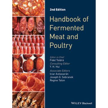 Handbook of Fermented Meat and Poultry, 2ed.  Toldrá Fidel; Hui Y. H.; Astiasaran Iciar; Sebranek Joseph; Talon Regine  Wiley - Blackwell  9781118522691