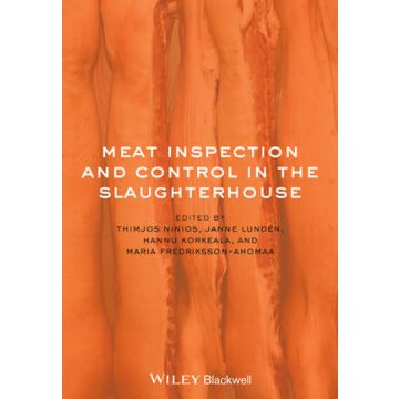 Meat Inspection and Control in the Slaughterhouse  Ninios Thimjos; Lunden Janne; Korkeala Hannu; Fredriksson-Ahomaa Maria  Wiley - Blackwell  9781118525869