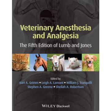 Veterinary Anesthesia and Analgesia, The Fifth Edition of Lumb and Jones  Grimm Kurt A.; Lamont Leigh A.; Tranquilli William J.; Greene Stephen A.; Robertson Sheilah A.  Wiley - Blackwell  9781118526231
